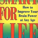 Permalink to Smart For Life: How to Improve Your Brain Power at Any Age smart-for-life
